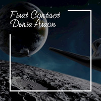 Denis Arson - First Contact (Chillout Mix)