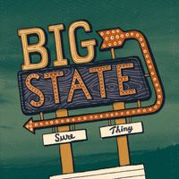 Big State - Sure Thing
