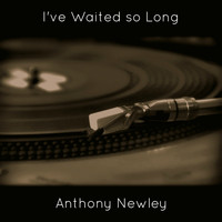 Anthony Newley - I've Waited so Long