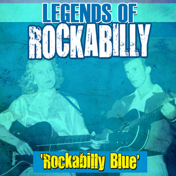 Various Artists - Rockabilly Blue: Legends of Rockabilly