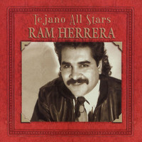 Ram Herrera - Tejano All-Stars: Masterpieces by Ram Herrera