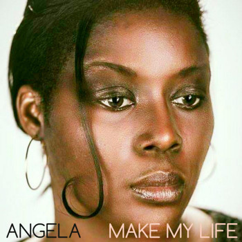 Angela - Make My Life