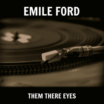 Emile Ford - Them There Eyes
