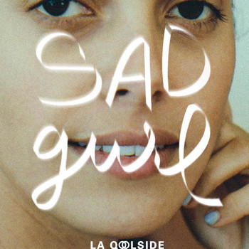 LA Qoolside - Sad Gurl