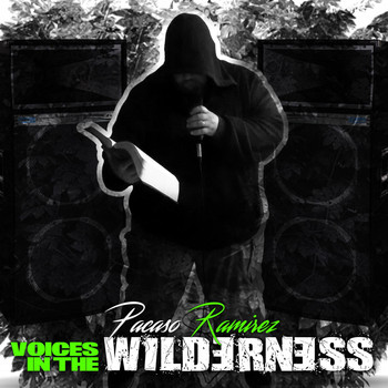 Pacaso Ramirez - Voices in the Wilderness