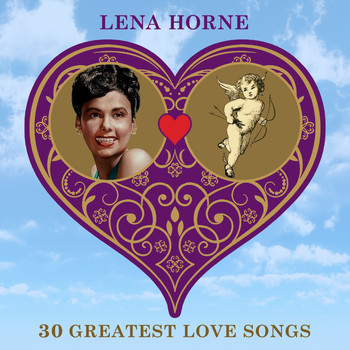 Lena Horne - 30 Greatest Love Songs