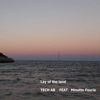 Minette Fourie - Lay of the Land (feat. Minette Fourie)