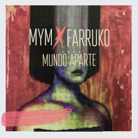 MYM - Mundo Aparte