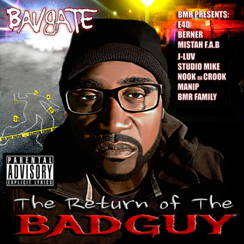Bavgate - The Return of the Badguy (Explicit)