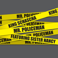 Sister Nancy - Mr. Policeman (feat. Sister Nancy)
