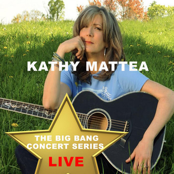 Kathy Mattea - Big Bang Concert Series: Kathy Mattea (Live)