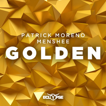 Patrick Moreno & Menshee - Golden