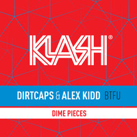 Dirtcaps & Alex Kidd - BTFU