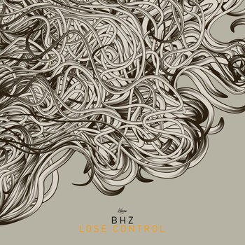 BHZ - Lose Control