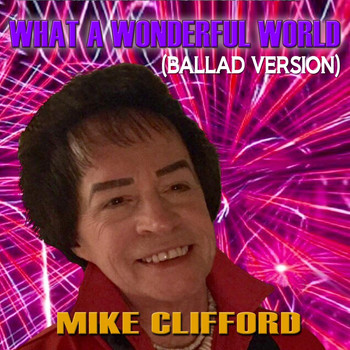 Mike Clifford - What a Wonderful World (Ballad Version) [feat. Ben Ditosti]