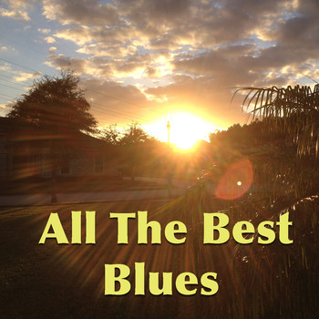Various Artists - All The Best Blues