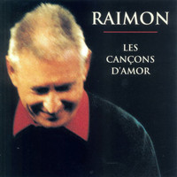 Raimon - Les Cançons D'amor
