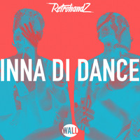 Retrohandz - Inna Di Dance
