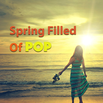 Various Artists - Spring Filled Of Pop