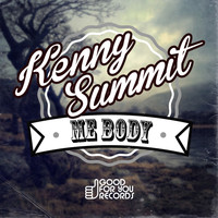 Kenny Summit - Give Me Body