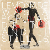 Kenny Summit - Lemonade Was A Popular Drink