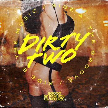 Dirtytwo - The Music