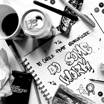 DJ Cable - Do Some Work