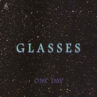 Glasses - One Day
