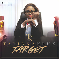Tatiana Kruz - Target
