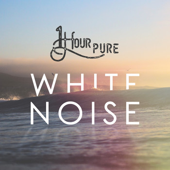 White Noise - 1 Hour Pure White Noise