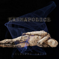 Giuseppe Gatti - Karma Police