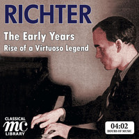 Sviatoslav Richter - Sviatoslav Richter – The Early Years: Rise of a Virtuoso Legend