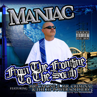 Maniac - From the Frontline to the South (Explicit)