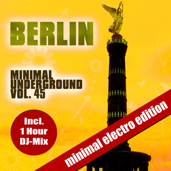 Sven Kuhlmann - Berlin Minimal Underground, Vol. 45