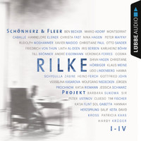 Schönherz & Fleer - Rilke Projekt I-IV: Bis an alle Sterne / In meinem wilden Herzen / Überfließende Himmel / Weltenweiter Wandrer (Ungekürzt)