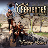 Los Parientes - Del Pueblo Para Todos