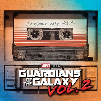 Various Artists - Vol. 2 Guardians of the Galaxy: Awesome Mix Vol. 2 (Original Motion Picture Soundtrack)