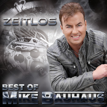 Mike Bauhaus - Zeitlos - Best of