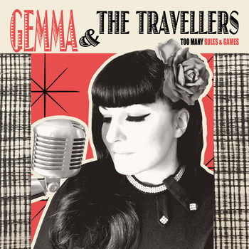 Gemma & The Travellers - Too Many Rules & Games