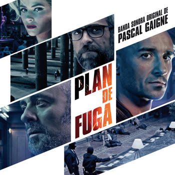 Pascal Gaigne - Plan de Fuga (Banda Sonora Original)