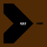 FAKHRO - Flex It