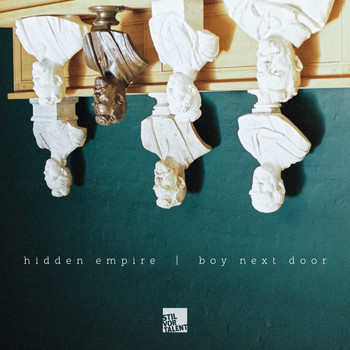 Hidden Empire & Boy Next Door - Hidden Empire, Boy Next Door