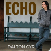 Dalton Cyr - Echo