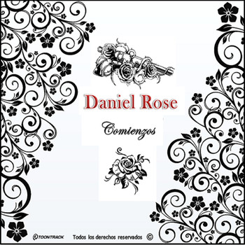 Daniel Rose - Comienzos