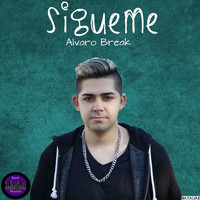 Alvaro Break - Sígueme