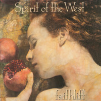 Spirit of the West - Faithlift
