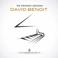 David Benoit - The Steinway Sessions: David Benoit