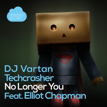 DJ Vartan and Techcrasher featuring Elliot Chapman - No Longer You