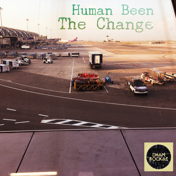 Human Been - The Change