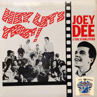 Joey Dee and The Starlighters - Hey, Let's Twist